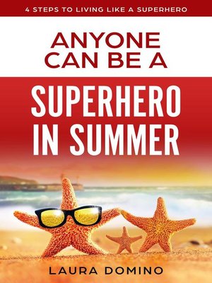 cover image of Anyone Can Be a Superhero in Summer